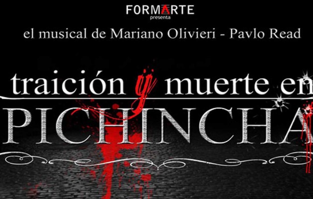 Musical Traición y Muerte en Pichincha