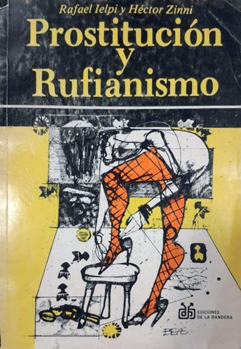 Prostitución y Rufianismo Prostitución y Rufianismo